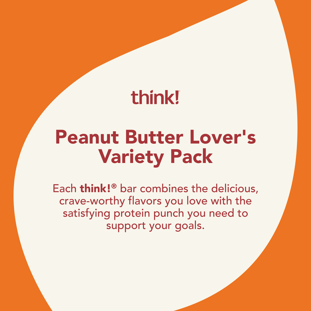 Peanut Butter Lover's Variety Pack - Each think! bar combines the delicious. crave-worthy flavors you love with the satisfying protein punch you need to support your goals.
